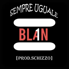 Sempre uguale Song Lyrics