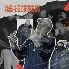 Tralha Abusado Song Lyrics