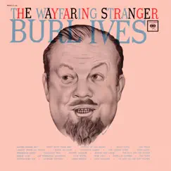 The Wayfaring Stranger by Burl Ives album reviews, ratings, credits