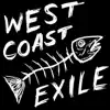 West Coast Exile - Single album lyrics, reviews, download