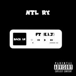 Back In (feat. E.I.J) - Single by NTL Ry album reviews, ratings, credits