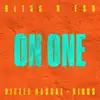 On One (feat. Dizzee Rascal & Kings) - Single album lyrics, reviews, download