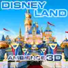 Disney Land Ambience 3D (feat. Nature Sounds Explorer, Nature Sounds TM, Paramount Nature Soundscapes, Paramount White Noise, Paramount White Noise Soundscapes & White Noise TM) album lyrics, reviews, download