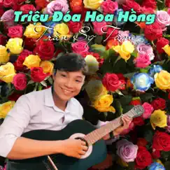 Triệu Đóa Hoa Hồng Song Lyrics