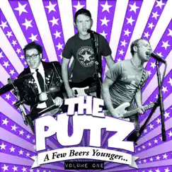 A Few Beers Younger, Vol.1 by The Putz album reviews, ratings, credits