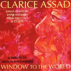 Window to the World by Clarice Assad album reviews, ratings, credits