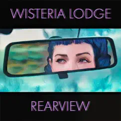 Rearview (Live) - Single by Wisteria Lodge album reviews, ratings, credits