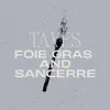 Foie Gras & Sancerre - Single album lyrics, reviews, download
