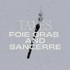 Foie Gras & Sancerre Song Lyrics