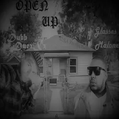 Open Up (feat. Glasses Malone) - Single by Dubb DuexXx album reviews, ratings, credits