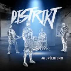 Ja jašem sam - Single by DISTRIKT. album reviews, ratings, credits