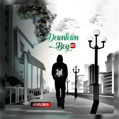 Downtown Boy - EP by Levelzboy album reviews, ratings, credits