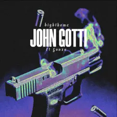 John Gotti (feat. G0nz0) - Single by Bigbthemc album reviews, ratings, credits