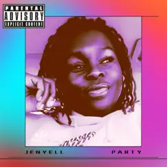 Party - Single by Jenyell album reviews, ratings, credits