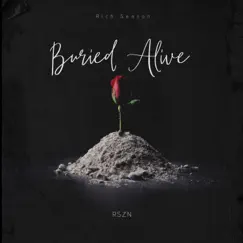 Buried Alive - Single by RSZN album reviews, ratings, credits