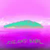 Island Bawl - Single album lyrics, reviews, download