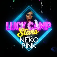 Stars - Single (feat. Neko Pink) - Single by Lucy Camp album reviews, ratings, credits