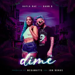 Dime (feat. Kayla Rae) Song Lyrics