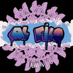 Al Filo - Single by Effes album reviews, ratings, credits
