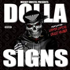 Dollar Signz (feat. Casper Capone & Caliko Caliber) - Single by Mickey Mostel album reviews, ratings, credits