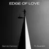 Edge of Love (feat. Scarlett) - Single album lyrics, reviews, download