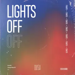 Lights Off (Extended Mix) Song Lyrics