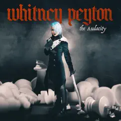 The Audacity by Whitney Peyton album reviews, ratings, credits