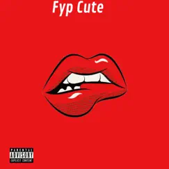 Fyp Cute Song Lyrics