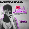 MENINA - Single album lyrics, reviews, download