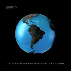 Empty (feat. Nesto121, M@rlon, Lil Drxnk & Twizz) - Single by Colion Made the Beat album reviews, ratings, credits