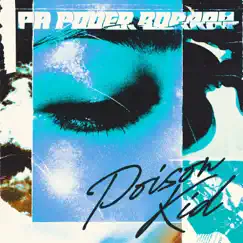 PA PODER BORRAR - Single by Poison Kid album reviews, ratings, credits