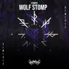 Wolf Stomp (Remixes) album lyrics, reviews, download