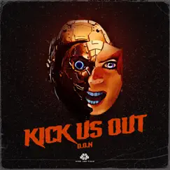 Kick Us Out - Single by Don album reviews, ratings, credits