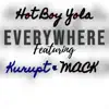 Everywhere (feat. Kurupt & Mack) - Single album lyrics, reviews, download