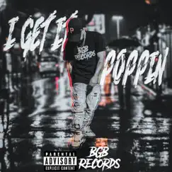 I Get It Poppin - Single by Statik the loc album reviews, ratings, credits
