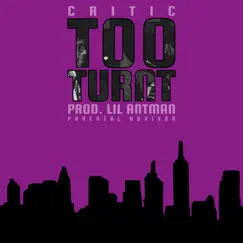 Too Turnt - Single by Hi-Men, Lil AntMan & Critic album reviews, ratings, credits