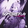 No More Fun - Single album lyrics, reviews, download