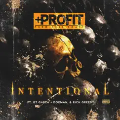 Intentional (feat. GT Garza, Doeman DYNA & Rich Greedy) - Single by Profit Puro Gulf Coast album reviews, ratings, credits