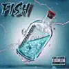 Fishes - Single album lyrics, reviews, download
