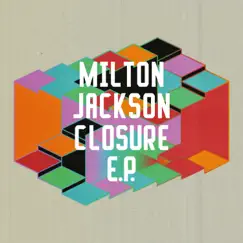 Closure EP by Milton Jackson album reviews, ratings, credits