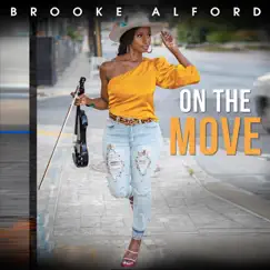 On the Move - Single by Brooke Alford album reviews, ratings, credits