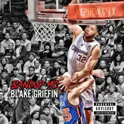 Blake Griffin - Single by Bandup YC album reviews, ratings, credits