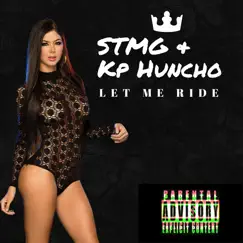 Let Me Ride (feat. Kp Huncho) Song Lyrics