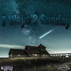 7 Ways 2 Sunday by Rell Atgm album reviews, ratings, credits
