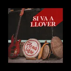 Si Va a Llover - Single by Plena Libre album reviews, ratings, credits