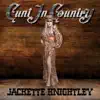 C**t in Country - Single album lyrics, reviews, download