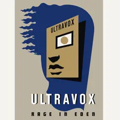 Rage In Eden (Definitive Edition) by Ultravox album reviews, ratings, credits