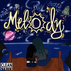 Melody - Single by GetItDmac, Sierra Sprague & Bptheofficial album reviews, ratings, credits