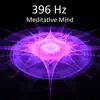 396 Hz Release Subconscious Fear song lyrics