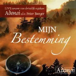Mijn Bestemming (Live) by Chr. Regiokoor Adonai album reviews, ratings, credits